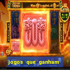 jogos que ganham dinheiro de verdade